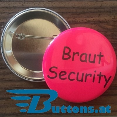 Braut Security Button Drucken Anfertigen bestellen